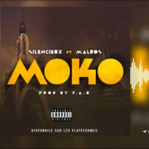 SILENCIEUX Feat MalRos -MOko