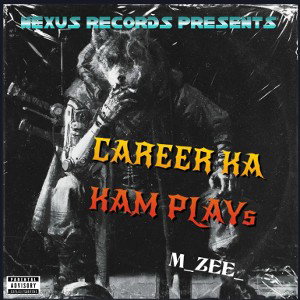 CAREER KA KAM PLAYS ||DISS TO WHOLE ROLEX RECORDS|| M_ZEE_ ||