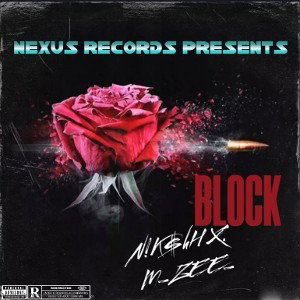 BLOCK || N!K$H X M_ZEE_ ||FROM "WE ARE ONE"