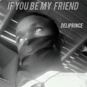 If You Be my Friend 