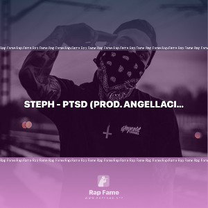 Steph - PTSD (Prod. AngelLaCiencia)