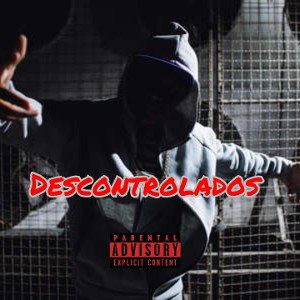 Descontrolados 