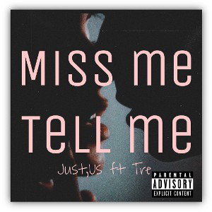 Miss Me Tell Me 