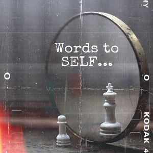 Words to Self (ClassE beat)