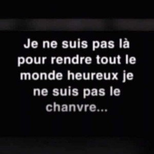 j'me fout de ta vie