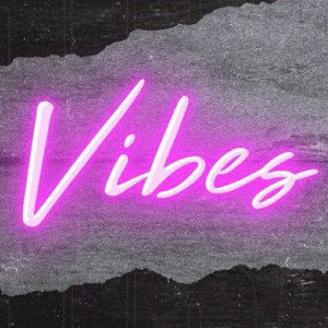 VIBES