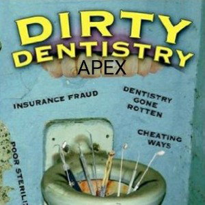 Dirty Dentist