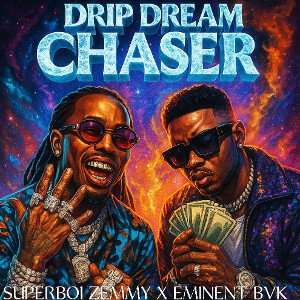 DRIP DREAM CHASER 
