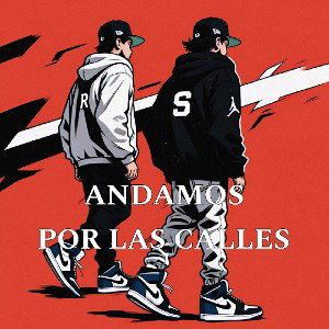 Andamos por las Calles FT. Saga Omega