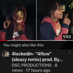 4lockedin-“4flow” (sleazy remix) (PROD. DSCPRODUCTIONS )