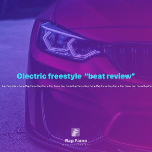 Olectric freestyle  “beat review”