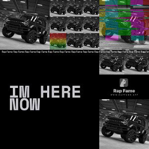 IM HERE NOW