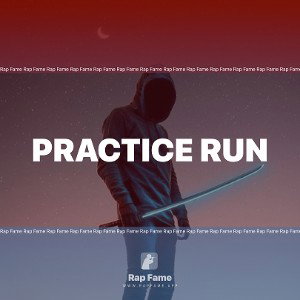 Practice run