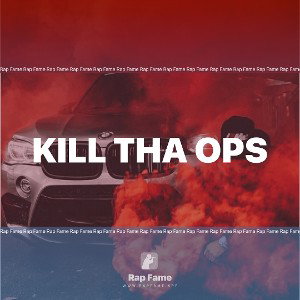 Kill tha ops