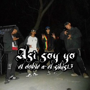 "Asi soy Yo" - El Doble a/ElSikis13 - El Brillo De La Perla - 2021