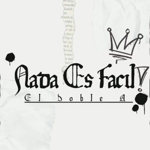 "Nada es Facil" ElDobleA Prod.IDERCKBEATS