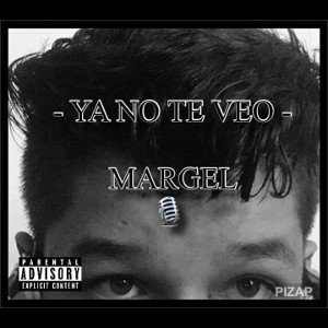  Margel - Ya no te veo (prod. por A.D.)