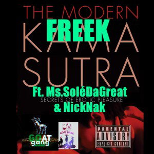 Freek Ft. Ms.SoléDaGreat&NickNak