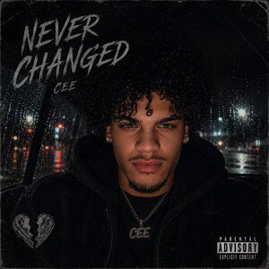 CEE - NEVER CHANGED