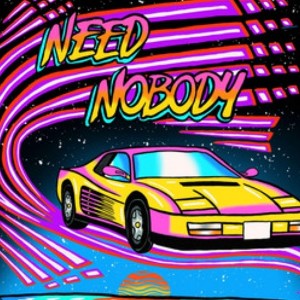 need nobody 