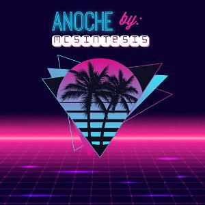 A N O C H E
