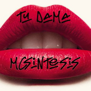 Mcsintesis - tu dama 