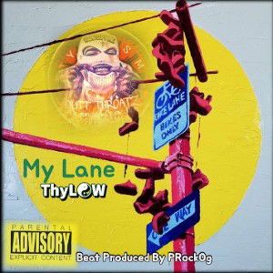 IN MY LANE ft ThyLowzeen