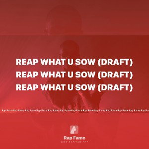 Reap What U Sow (draft)