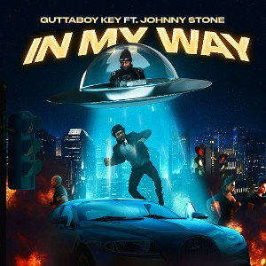 In My Way ft. Johnny $tone