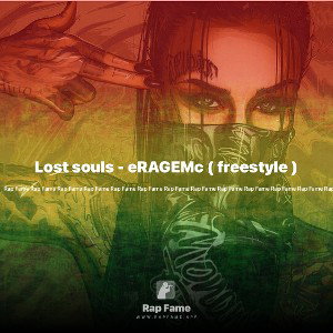 Lost souls - eRAGEMc ( freestyle )