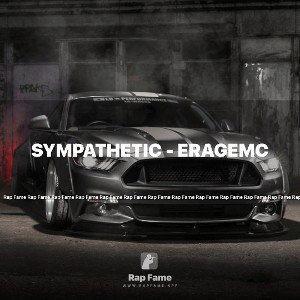 Sympathetic - eRAGEMc 