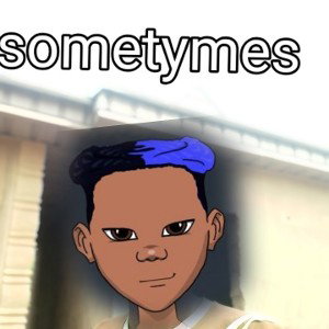 "sometymes"