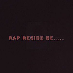 .....RAP RESIDE BE 