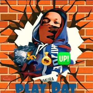  "Play Dat"