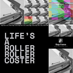 Life’s A Roller Roller Coster