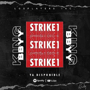 STRIKE #1 - King Baby