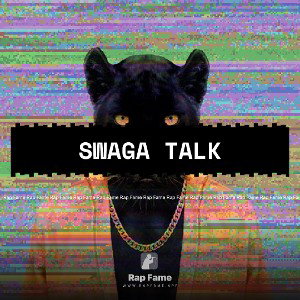 Swaga talk