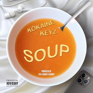 Kokaine Keyz - Soup