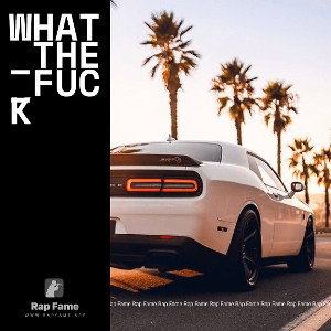 What_the_fuck
