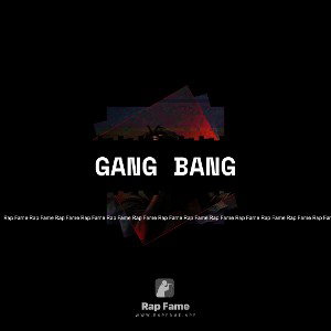 Gang bang