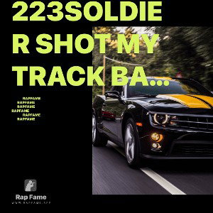 223soldier shot my track bang