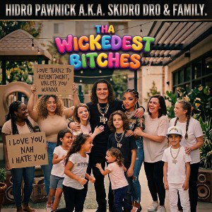 Tha Wickedest Bitches