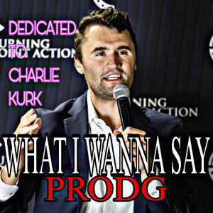 WHAT I WANNA SAY (DEDICATED TO CHARLIE) 