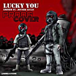 Lucky You Cover 🔥 (EMINEM/JOYNER LUCAS) 