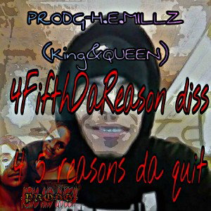 4 5 Da Reason da Quit FT H.E.MILLZ 