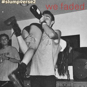 slump gang - we faded 2022-08-13 20_23