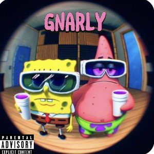 GNARLY 