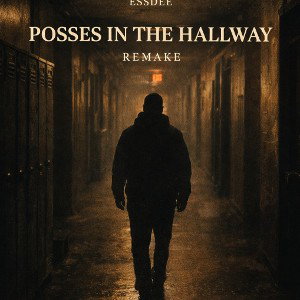 Posses in the Hallway