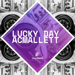 Lucky day ACMallett