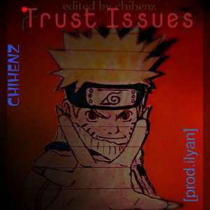  Trust issues [prod.ilyan]
